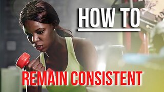 How to Remain Consistent | Coaching In Session