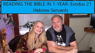 Reading the Bible in 1 Year - Exodus Chapter 21 - Hebrew Servants