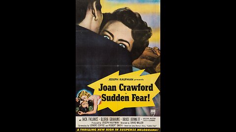 Sudden Fear (1952) | Directed by David Miller