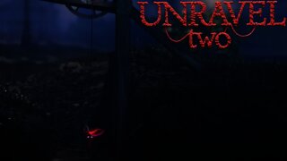 Getting Tricky!!: Unravel 2 #6