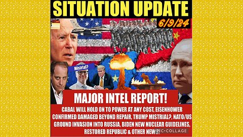 SITUATION UPDATE 6/9/24 - NFauci Testifies To Congress, Nato At War W/Russia, Israel & Hezbollah