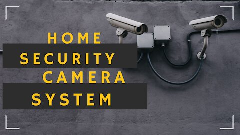 #Home_Security_Camera_System Home Security Camera System