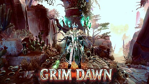 Grim Dawn - Episode 40 - Homestead at Last