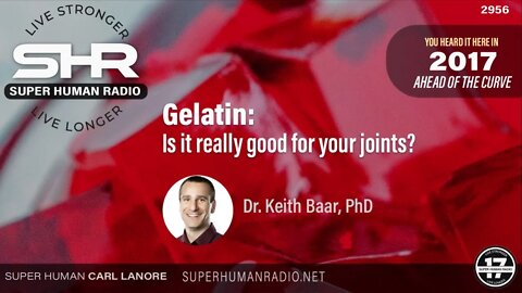 Gelatin; Is it Really Good for Your Joints?