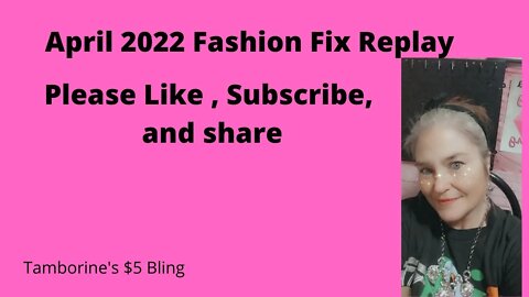 April 2022 Fashion Fix (Replay)