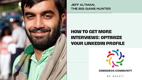 How to Get More Interviews: Optimize Your LinkedIn Profile