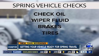 Getting your vehicle ready for Spring Break