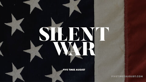 "Silent War" by Five Times August (Lyric Video)