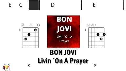 BON JOVI LIvin´On A Prayer - FCN Guitar Chords & Lyrics HD