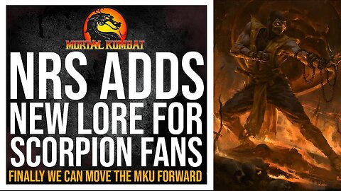 Mortal Kombat 12 Exclusive : NRS Plans To EXPAND Scorpions LORE STORY, New Multiverse News + More!