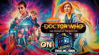 REVIEW DOCTOR WHO "THE POWER OF THE DOCTOR"