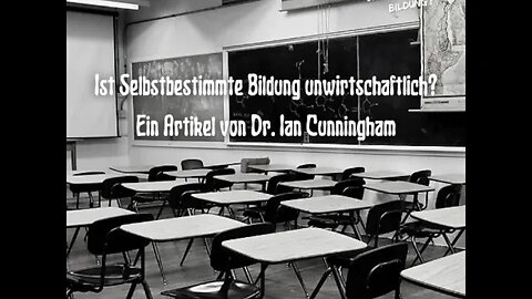 Ist Selbstbestimmte Bildung unwirtschaftlich? Ein Artikel von Dr. Ian Cunningham (September 2022)