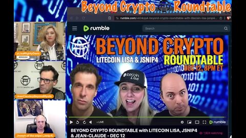 Beyond Crypto Roundtable - Jsnip4, Litecoin Lisa & Jean-Claude!