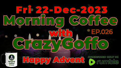 Morning Coffee with CrazyGoffo - Ep.026