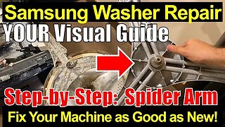 ✅ Samsung Washer ● Replace the Spider Arm ● Make Yours Like New DIY!