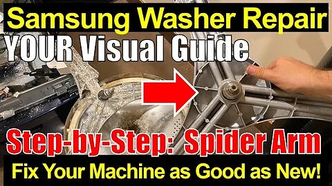 ✅ Samsung Washer ● Replace the Spider Arm ● Make Yours Like New DIY!