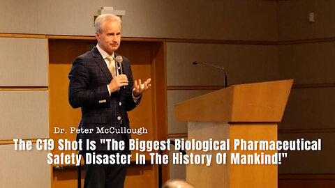 The C19 Shot Is "The Biggest Biological Pharmaceutical Safety Disaster In The History Of Mankind!"