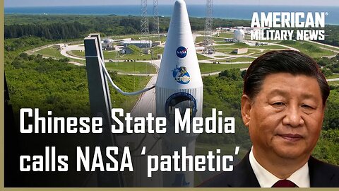 Chinese state media calls NASA 'Pathetic' in new attack