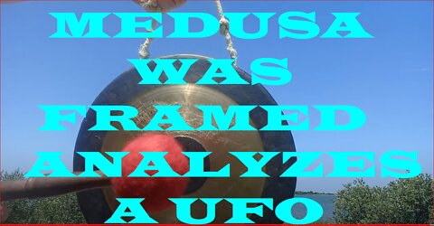 MEDUSA WAS FRAMED ANALYZES MY ETERNAL FLAME FALLS UFO VIDEO