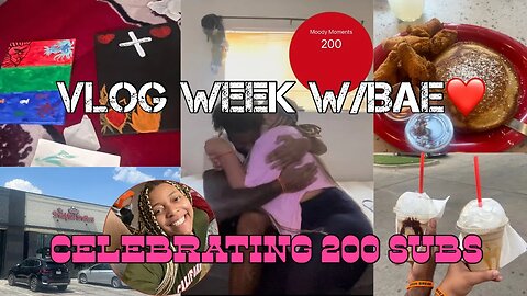 VLOG: Week With Bae, BF Clothing haul, New Food Spot, Painting, Celebrating 200 subs AND MORE!!!