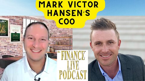 FINANCE EDUCATOR ASKS: What Is It Like Working with Mark Victor Hansen? His COO Reveals