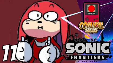 [COMICAL GAMES] Scrubby Plays: Sonic Frontiers Part 11 | PS5