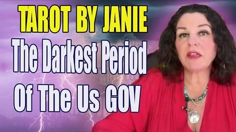 Tarot By Janie 𝐏𝐫𝐨𝐩𝐡𝐞𝐭𝐢𝐜 𝐔𝐩𝐝𝐚𝐭𝐞: The Darkest Period Of The Us Government