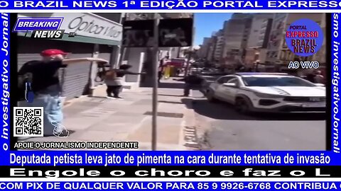 Deputada petista leva jato de pimenta na cara durante tentativa de invasão