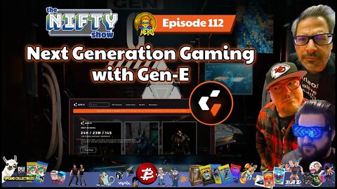Next Generation Gaming with Gen-E - The Nifty Show #112