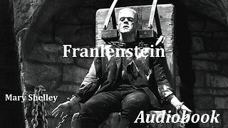 READ ALONG with Chapter 2 of Frankenstein by Mary Shelley