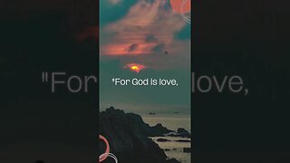 God Is Love ❤🥰🌎