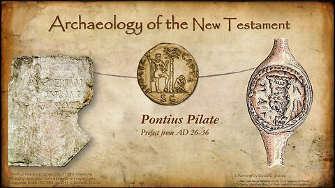 025 Uncovering the Pilate Inscription and Ring