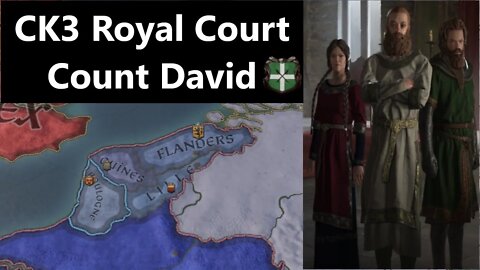 Ck3 Royal Court Ironman Campaign 01 Live : Count David of Boulogne