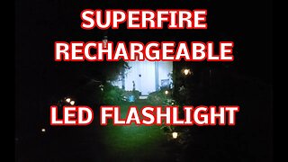 The 2000 Lumen SuperFire Rechargeable LED Flashlight