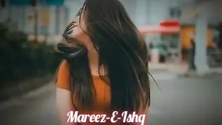 Mareez-E-Ishq❣️ | [ Slowed+Reverb ] | ZID | Arijit Singh | Good morning Fresher song