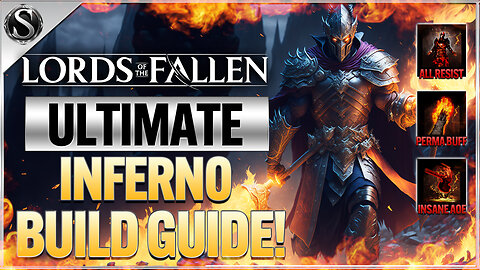 Lords of the Fallen - INSANE AOE Inferno Build Guide!