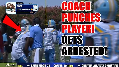 High School Football coach gets ARRESTED after PUNCHING player in the stomach during the game!