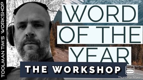 51. WHERE IS THE WORKSHOP HEADING & MY WORD OF THE YEAR