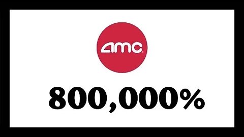 AMC STOCK | 800,000%