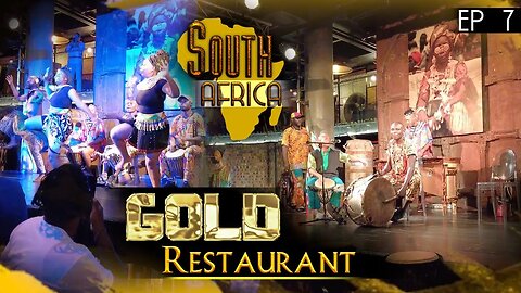 South Africa Ep.7 Gold Restaurant, Drums & Cultural Dance