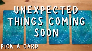 UNEXPECTED situations coming SOON! || PICK A CARD Tarot reading (Timeless)
