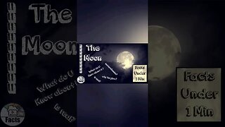 The Moon | Facts Under 1 Min #shortvideo #space #facts #fact #short #shorts #foryou #news #new