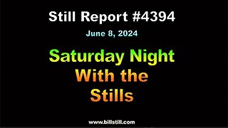 4394, Saturday Night With the Stills, 4394