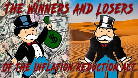 The Winners and Losers of the Inflation Reduction Act