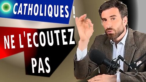 Catholiques 💥 N'écoutez Pas Julien Rochedy