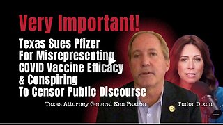 Texas Sues Pfizer For Misrepresenting COVID Injections. Governments & Businesses Had No Authority To Mandate and Infringe Upon Individual's Rights & Did It Anyway