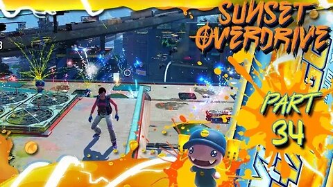 Sunset Overdrive: Part 34 (with commentary) PC
