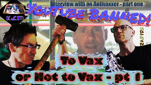 To Vax or Not to Vax | S01E42PT1 | Anti-Vaccination Interview, Banned on YouTube!