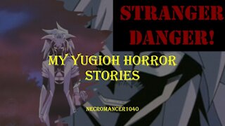 My Yugioh Horror Stories - Necromancer1040