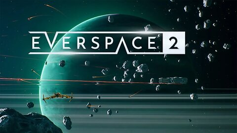 Everspace 2 / ep1 / tutorial (full release game play)